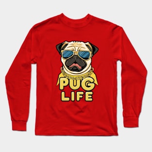 Pug Life Long Sleeve T-Shirt